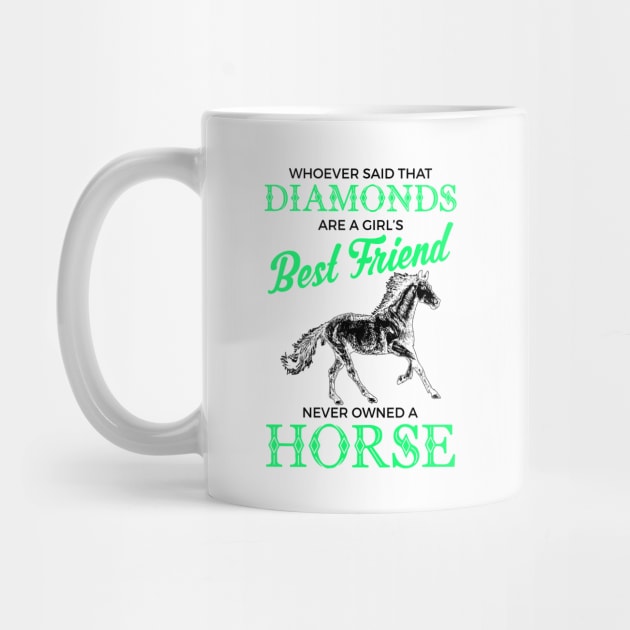 Horses Are A Girl's Best Friend, Not Diamonds by theperfectpresents